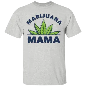 Marijuana Mama T-Shirt