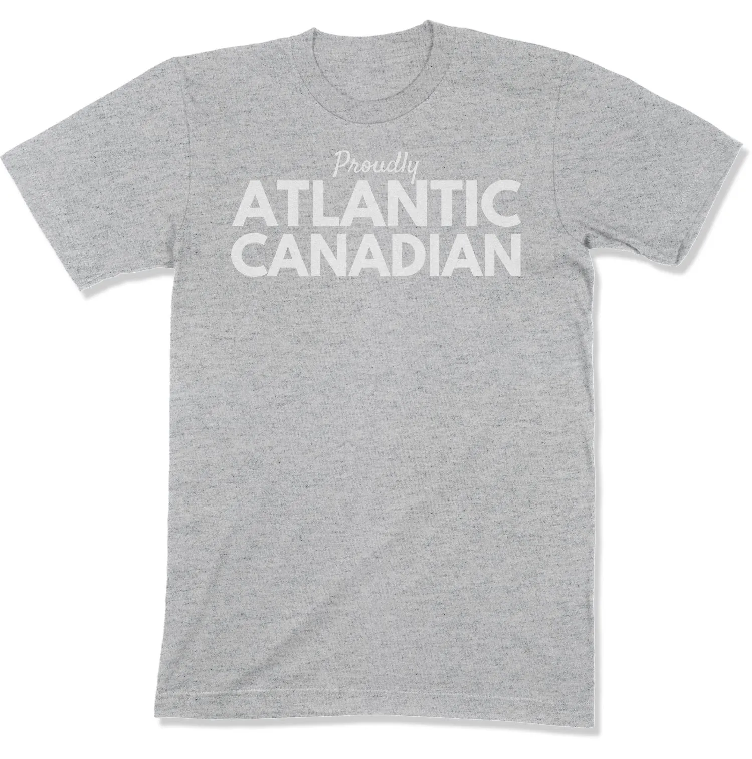 Proudly Atlantic Canadian Unisex T-Shirt