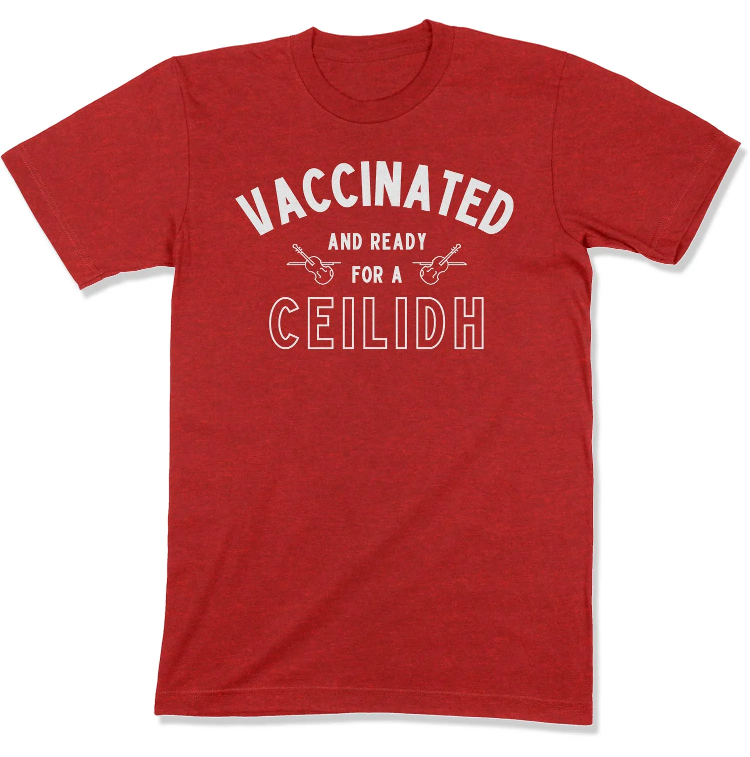 Vaccinated and Ready for a Ceilidh Unisex T-Shirt