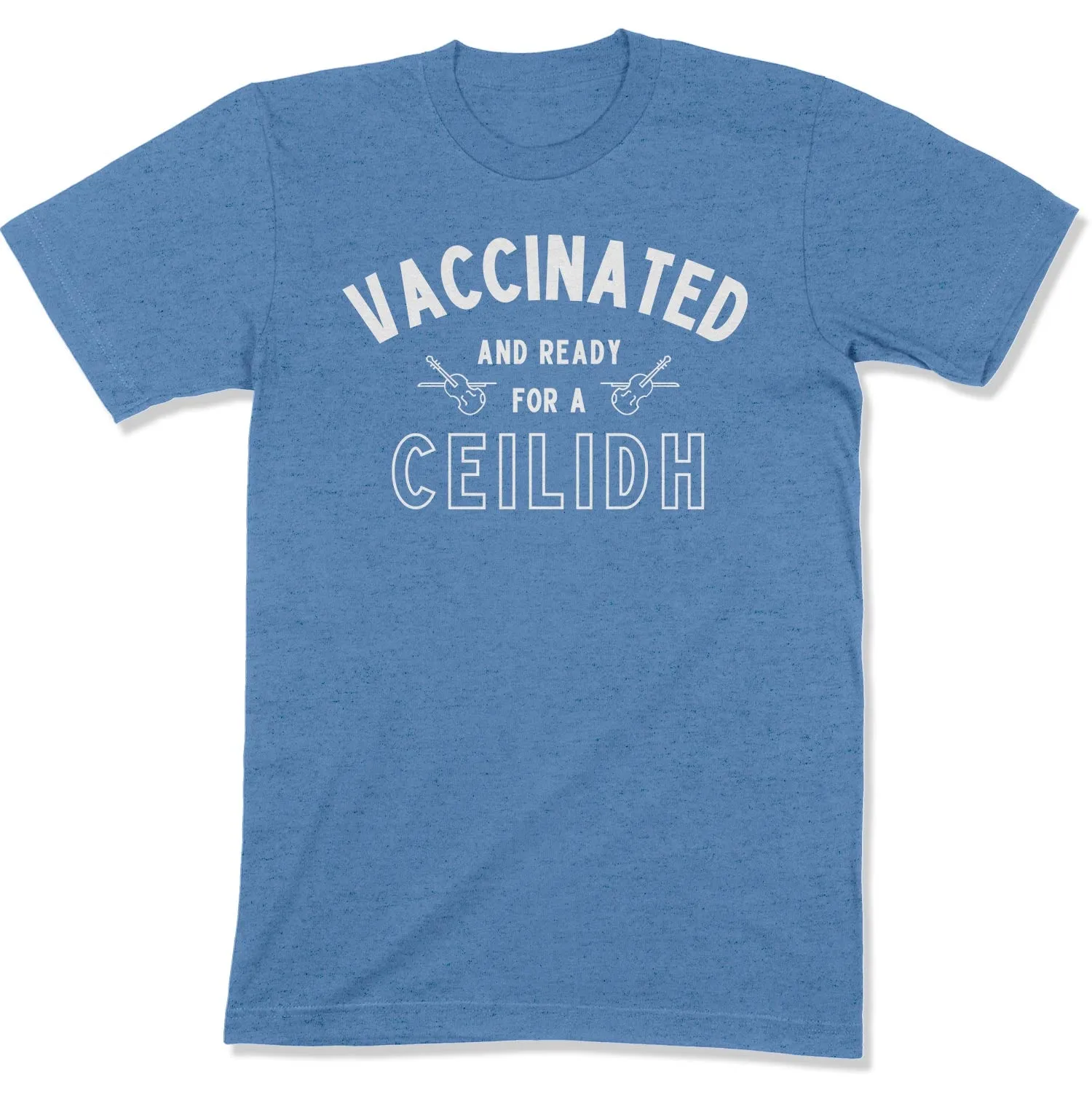 Vaccinated and Ready for a Ceilidh Unisex T-Shirt